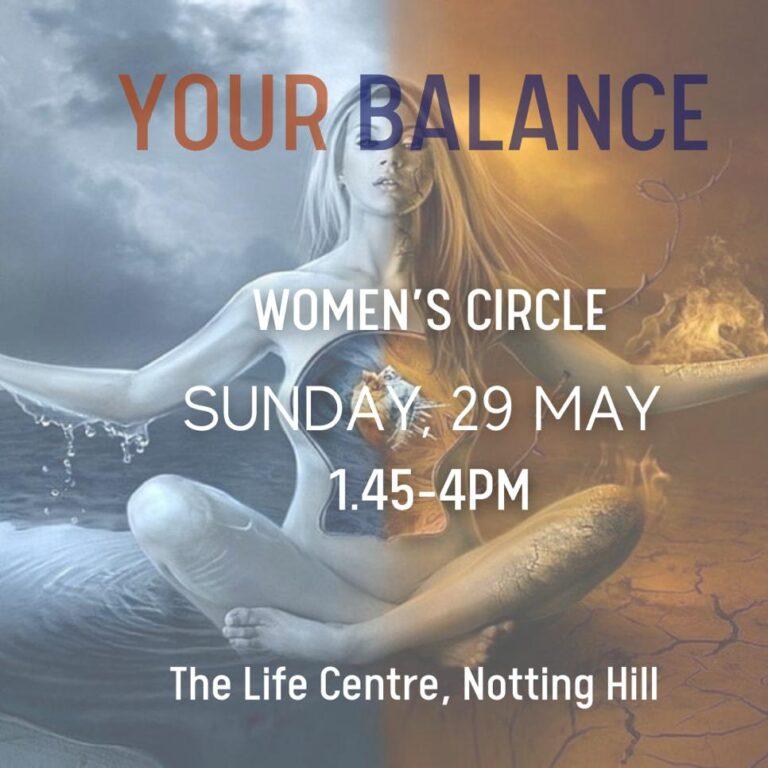 YOUR BALANCE – WOMEN’S CIRCLE IN NOTTING HILL