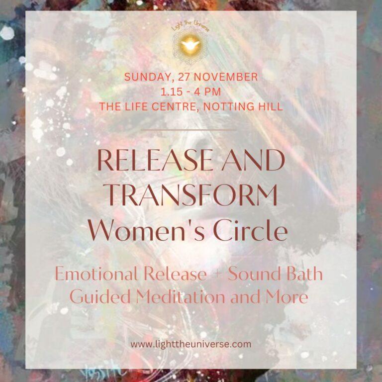 Release and Transform – A Women’s Circle in Notting Hill