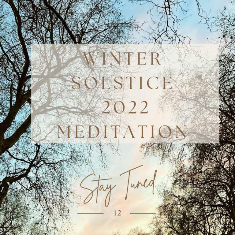 WINTER SOLSTICE Instagram Live Meditation on 22 December @ 6.30pm UK